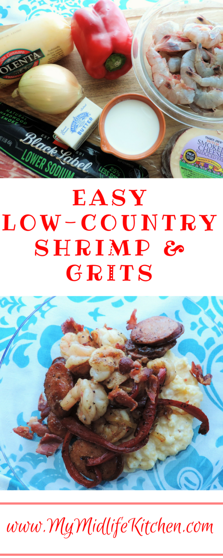 Easy Low Country Shrimp & Grits - My Midlife Kitchen