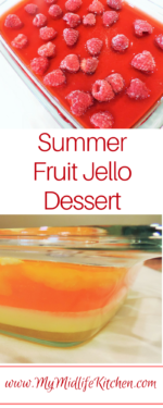 Summer Fruit Jello Dessert - My Midlife Kitchen